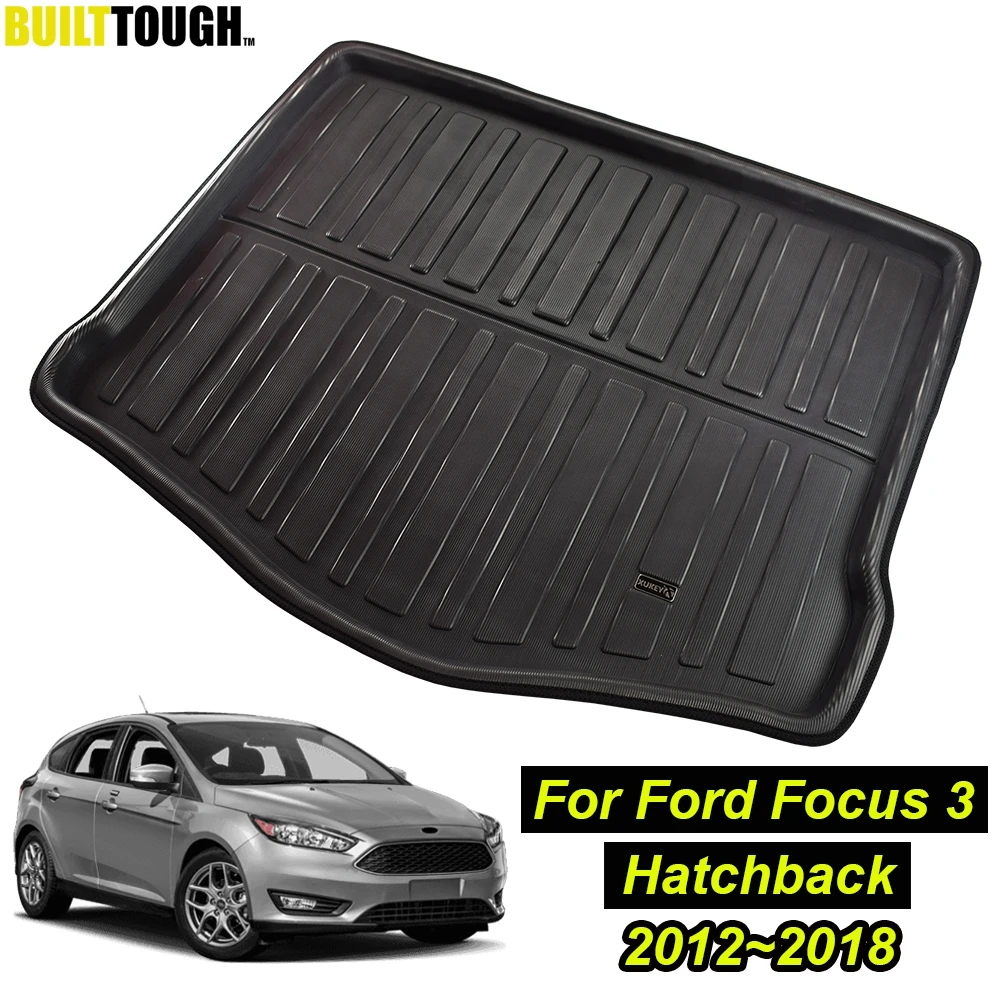 For Ford Focus Mk3 Hatchback Hatch 2012 2013 2014 2015 2016 2017 2018 Rear Trunk Boot MatLiner Cargo Tray Floor Carpet Protector