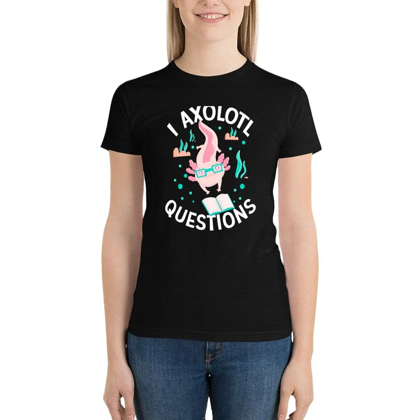 

I Axolotl Questions T-Shirt lady clothes Blouse female Short sleeve tee cropped t shirts for Women