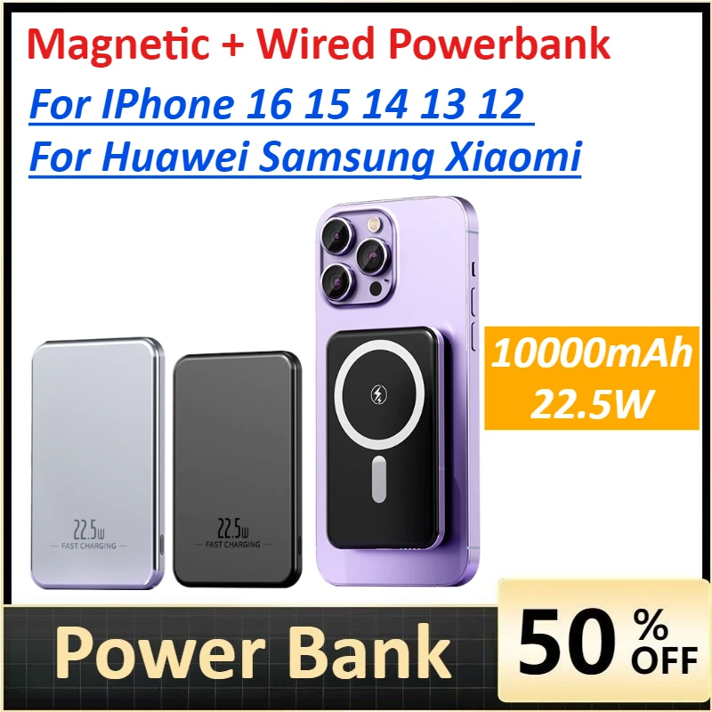 

10000mAh Power Bank 22.5W Fast Charging for IPhone 16 15 14 13 12 Huawei Samsung Xiaomi Magnetic + Wired Powerbank