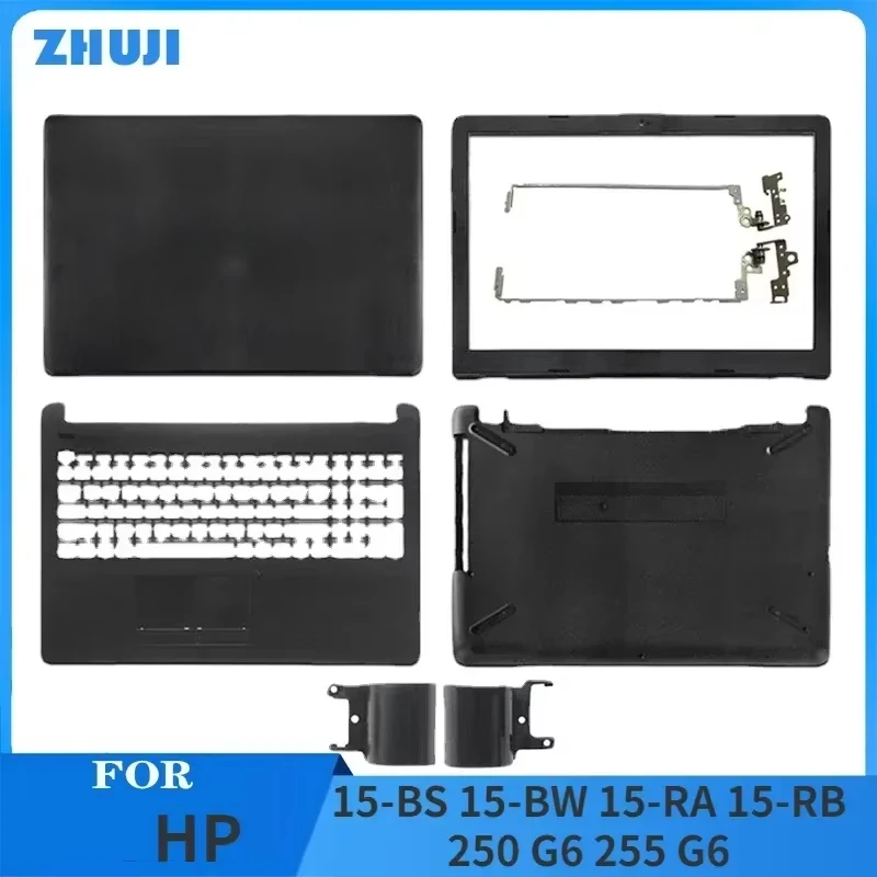 NEW Laptop Case For HP 15-BS 15-BW 15-RA 15-RB 250 G6 255 G6 TPN-C129 LCD Back Cover Front Bezel Hinges Palmrest Bottom Case Top