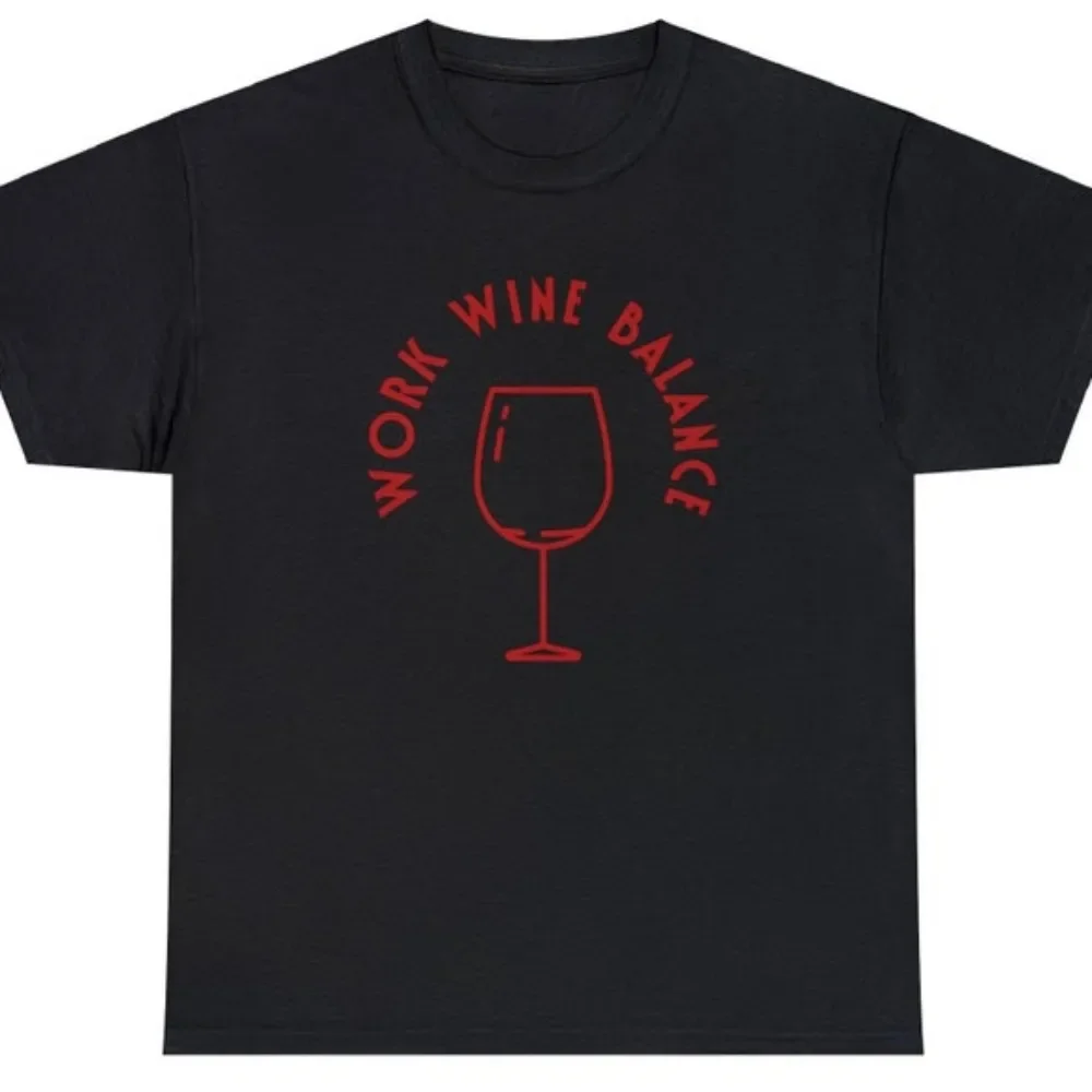 Work Wine Balance Tshirt Fun Wine T-shirt Men\'s Women Fashion Casual 100% Cotton T-shirts Clothing Short Sleeve Graphic Top