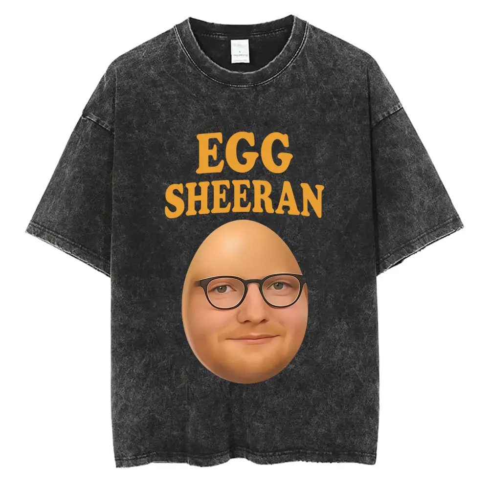 เสื้อยืดลายวินเทจ Ed Sheeran ลายไข่ตลกๆ สไตล์มีม เสื้อยืดลำลองผ้าฝ้ายทรงโอเวอร์ไซส์สำหรับผู้ชายและผู้หญิง เสื้อยืดแฟชั่นฮิปฮอปสำหรับผู้ชาย