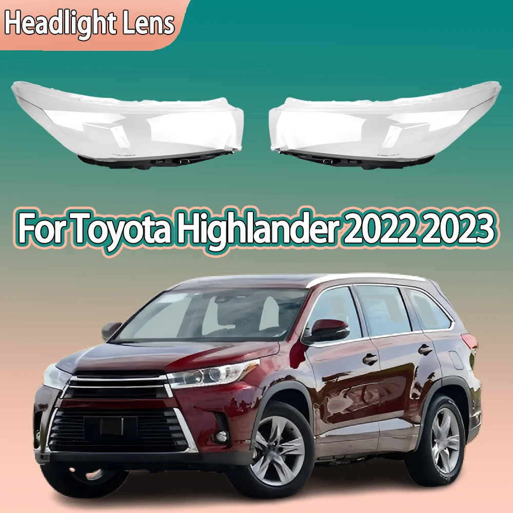 

For Toyota Highlander 2018 2019 2020 Transparent Headlight Cover Headlamp Shell Clear Lens Plexiglass Replace Original Lampshade