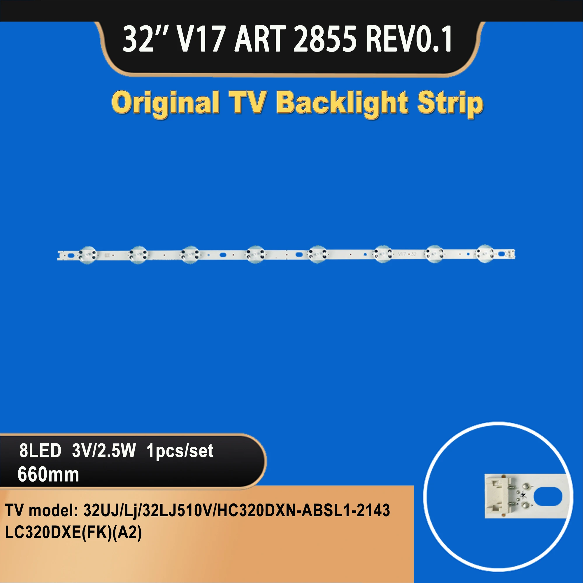 شريط إضاءة خلفية للتلفزيون إل جي تي في 32 بوصة ، v17 ، art ، rev0.1 ، 32uj ، lj ، lj510v ، 3260dxe (fk) (a2)