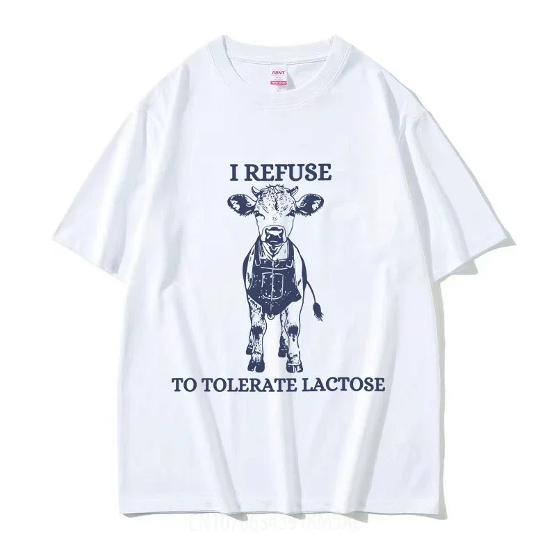 I Refuse To Tolerate Lactose Funny Meme T-Shirt Man Fashion O-Neck Short Sleeve T-shirts Unisex Casual Oversized Cotton T Shirt