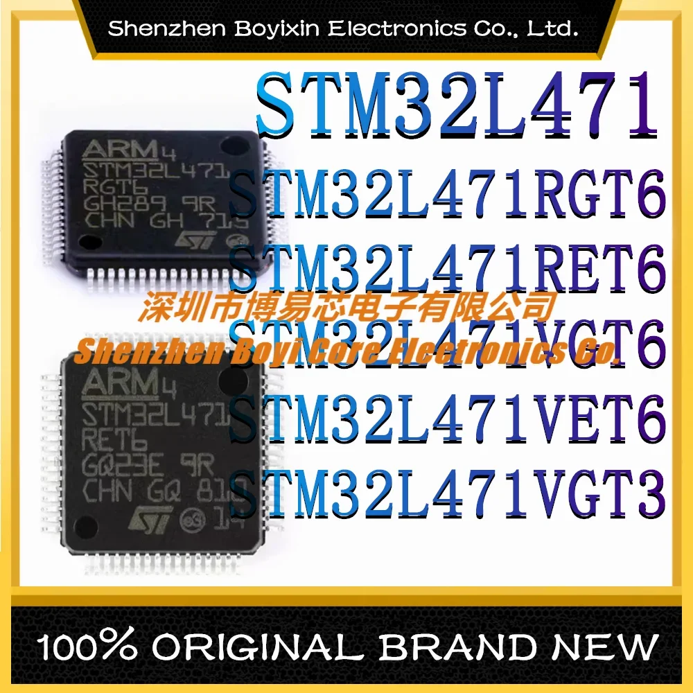 

STM32L471RGT6 STM32L471RET6 STM32L471VGT6 STM32L471VET6 STM32L471VGT3 ARM Cortex-M4 80MHz New Original Genuine