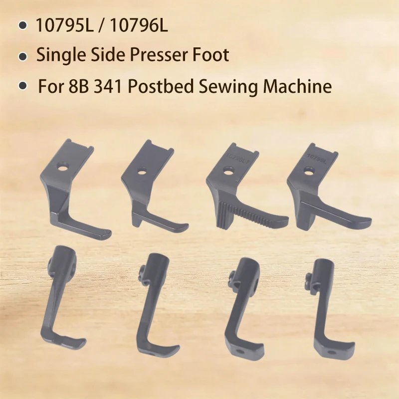 8B 341 Large single side press foot of high head car 10795L 10796L small single side reverse single side wrapped