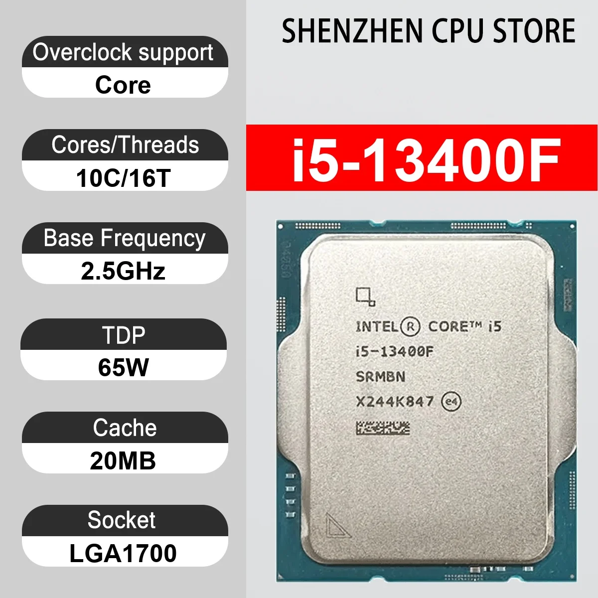 Intel Core i5-13400F 10C/16T 2.5GHz 65W 20MB Cache 10nm Raptor Lake-S DDR4-3200 MHz / DDR5-4800 MHz SRM3L LGA1700