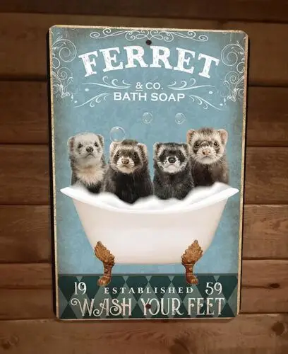 Ferret Bath Soap 8x12 Metal Wall Sign Animal Poster