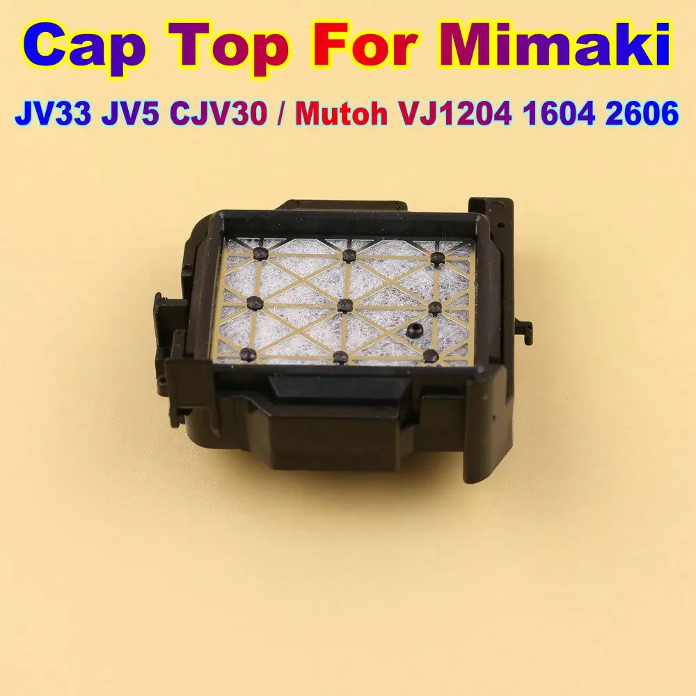 

For Mimaki Cap Top JV33 JV5 CJV30 Capping Station For Mutoh Valuejet Galaxy Roland VS640 Solvent Printer DX7 DX5 Replace Cap Top