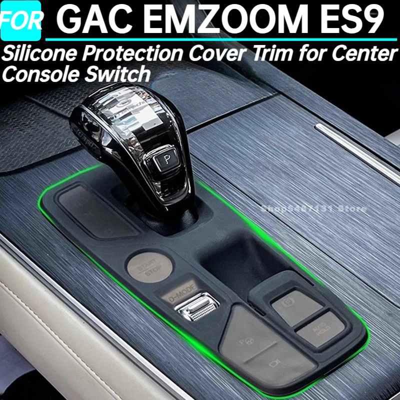 Silicone Protection Cover Trim for Center Console Switch for GAC EMZOOM ES9 2022 2023 204 2025 GS8 Interior Accessories
