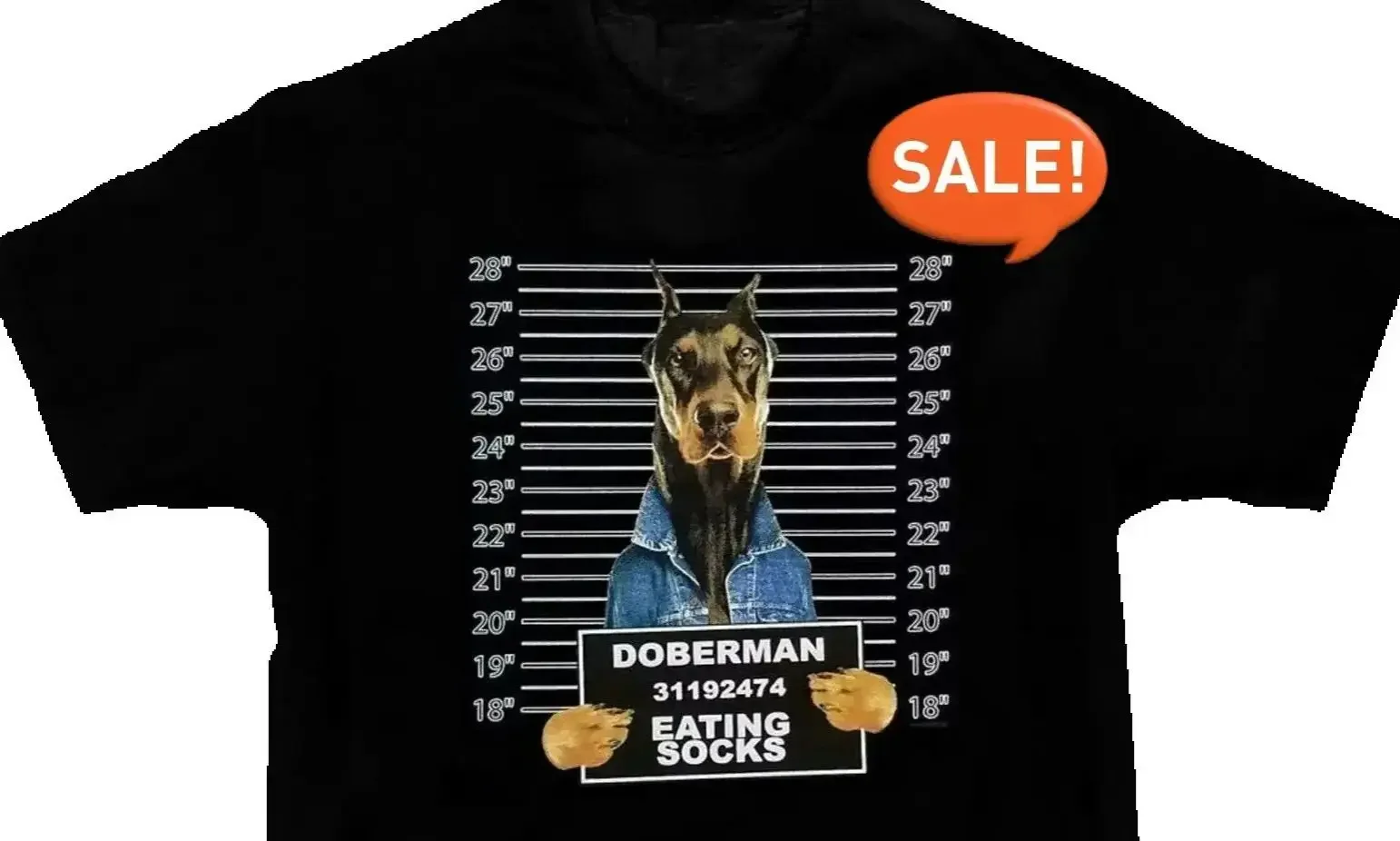 Funny Doberman Criminal Mug Shot Printed Dog Lovers Gift T-Shirt 100% Cotton O-Neck Short Sleeve Casual Mens T-shirt Size S-3XL