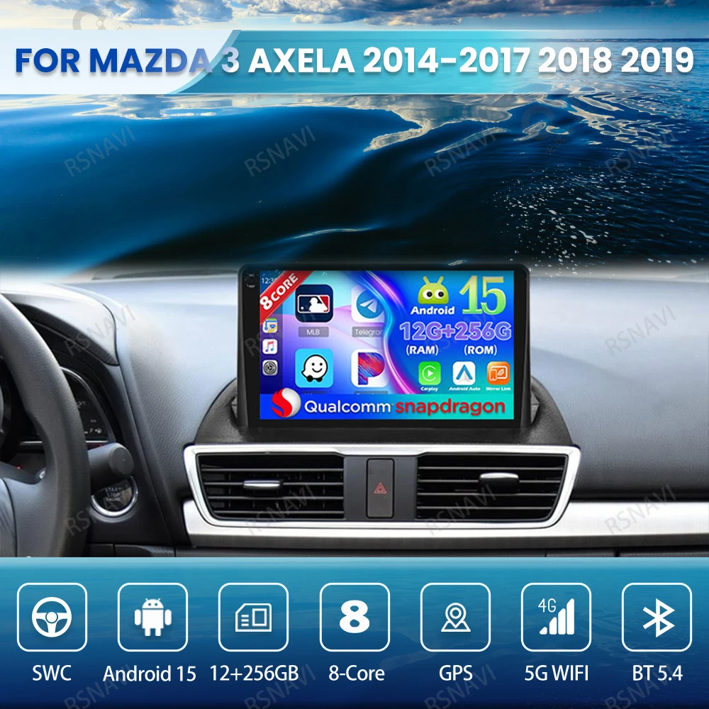 

Android 15 Car Radio For Mazda 3 Axela 2014-2017 2018 2019 BT Viedo Player QLED Autoradio Multimedia Wireless Carplay Auto GPS