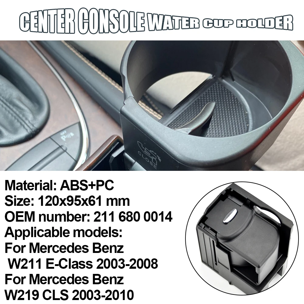 Car Centre Console Cup Holder for Mercedes Benz E Class C219 W211 S211 CLS A21 16800014 B66920118 Car Accessories