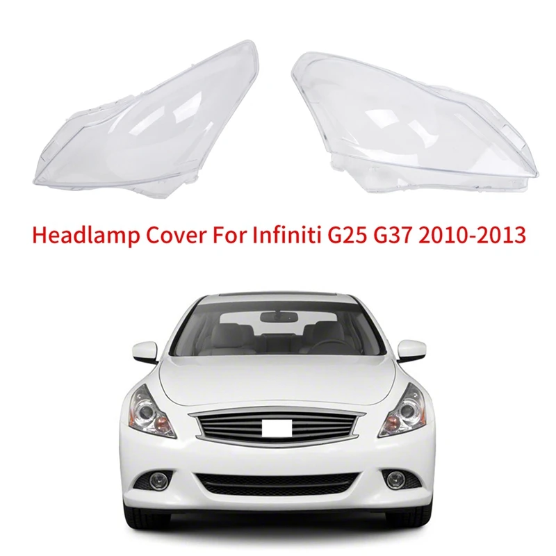 Head Light Lamp Cover Transparent Shade Lamp Car Headlight Shell Lens For Infiniti G25 G37 2010-2013 1 Piece