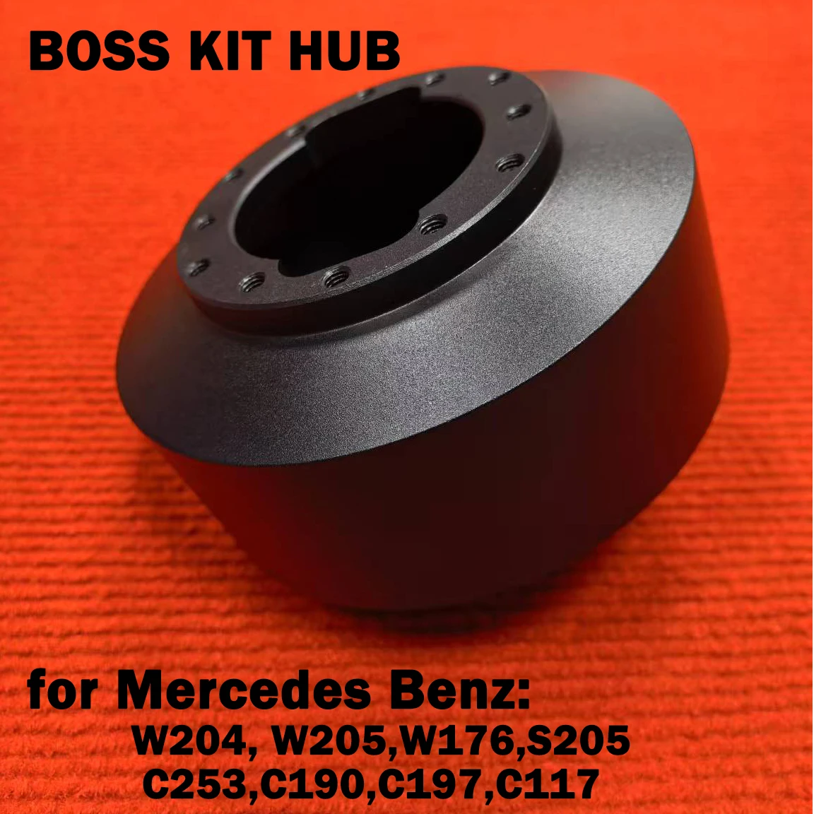 

For Mercedes Benz W204 W205W176 S205 C253 C190 C197 C117 Steering Wheel Hub Adapte Boss Kit