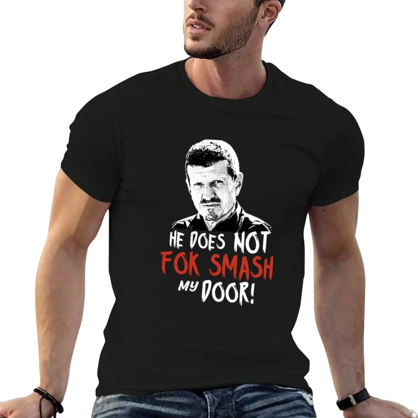 Camiseta Gunther Steiner con la frase "he does not fok smash my door" del Reino Unido, camisetas para hombre, camiseta gráfica divertida para hombre, camiseta de algodón