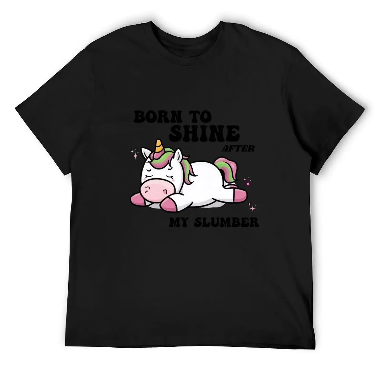 Born Shine After My Slumber cute T-Shirt customizeds luxury t-shirt clothes shirts graphic tee men