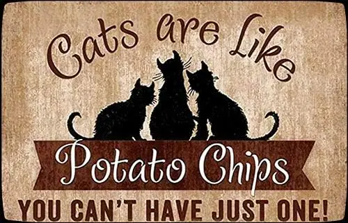 Metal Vintage Tin Sign Decor Cats are Like Potato Chips You Can't Have Just One Metal Sign Tag Cat Indoor Outdoor Home Bar  sign