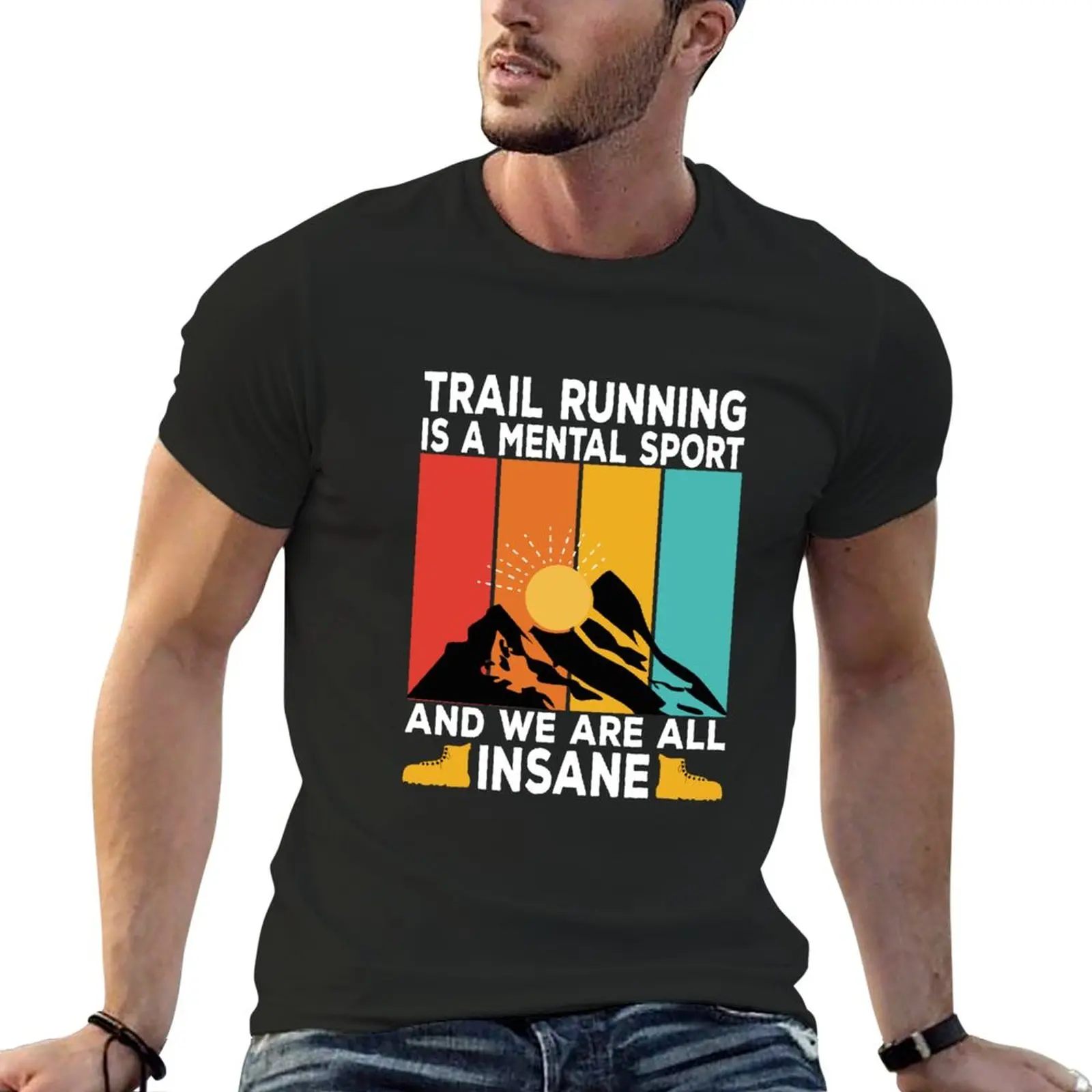 Retro Trail Running Is A Mental Sport Hiking Trail Running Trail Running Marathon Retired Trail Running Lover T-Shirt