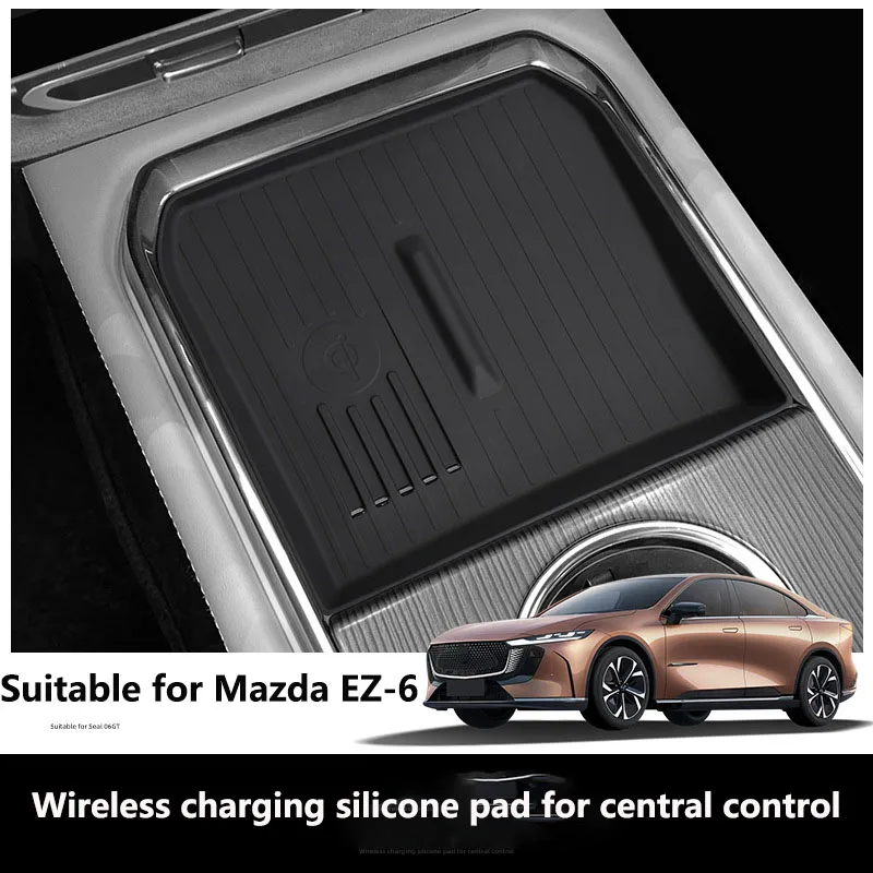 

Suitable For Mazda EZ-6 24 Model Central Control Silicone Wireless Charging Pad,Interior Decoration Anti Slip And Dustproof Pad.