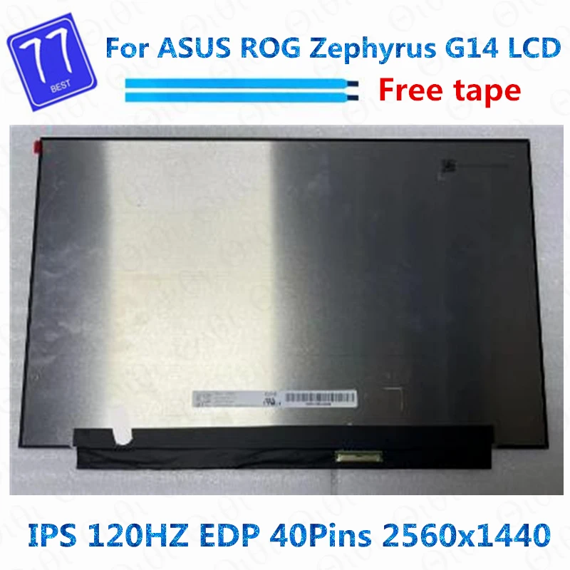 

14.0" Laptop LCD Screen 120Hz TL140BDXP01 TL140BDXP01-00 for ASUS ROG Zephyrus GA401Q PX401Q 2560x1440 120Hz Display 40pins eDP