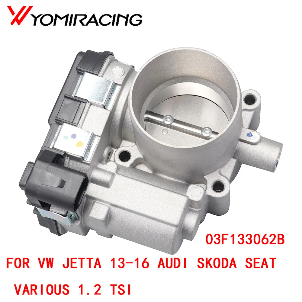 

New Throttle Body 03F133062B 03F 133 062 B For VW Jetta 13-16 Audi Skoda Seat Various 1.2 TSi