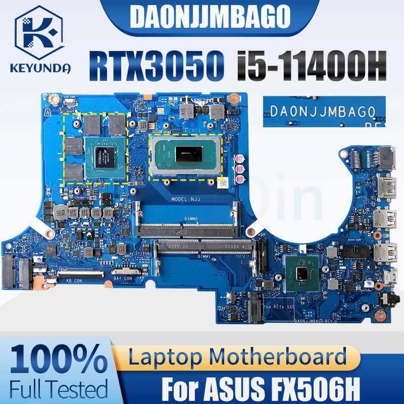 For ASUS FX506H Notebook Mainboard DA0NJJMBAG0 SRKT1 i5-11400H RTX3050 4G GN20-P1-A1 Laptop Motherboard