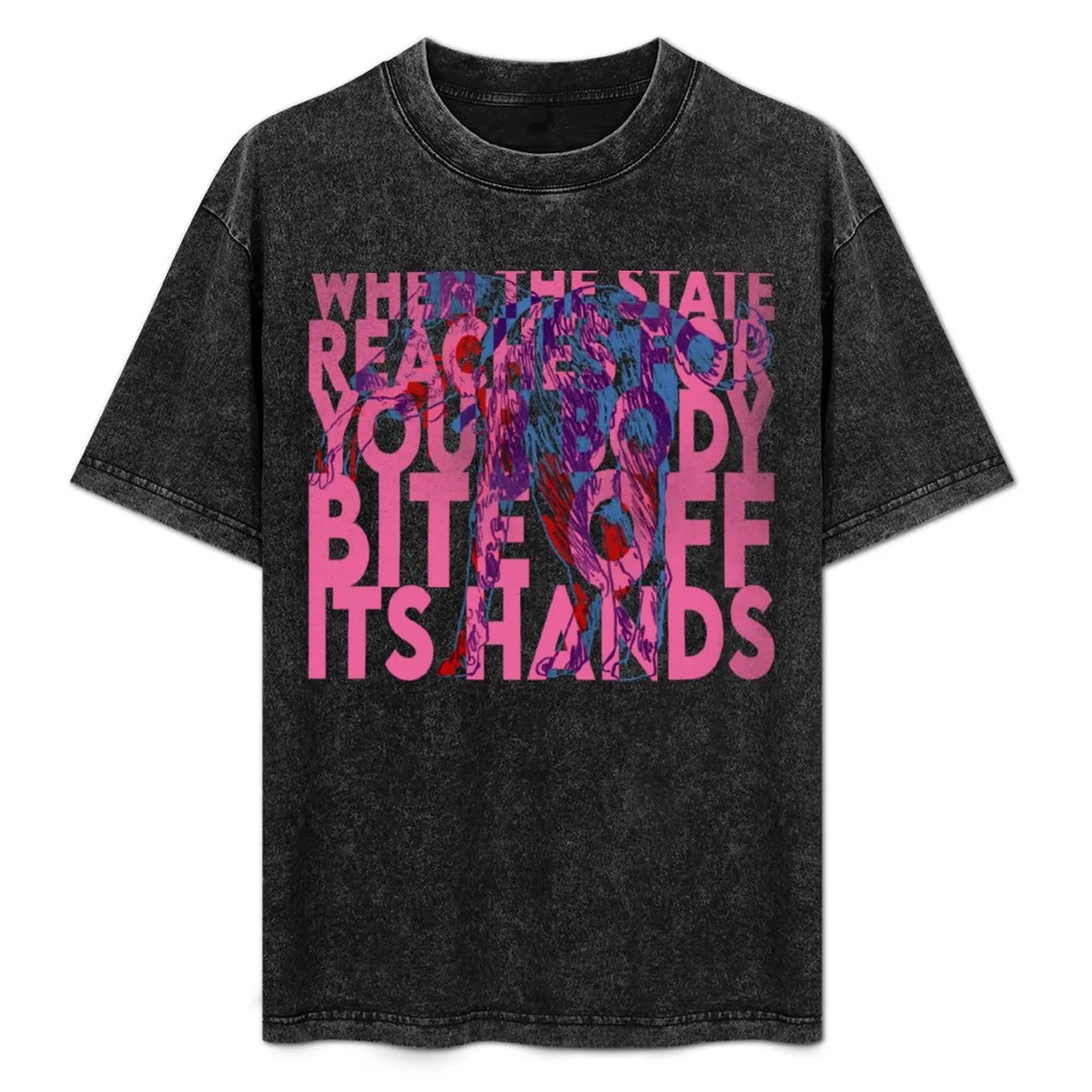 

Bite off its hands! T-Shirt street wear custom shirt custom t-shirts cotton t shirt men