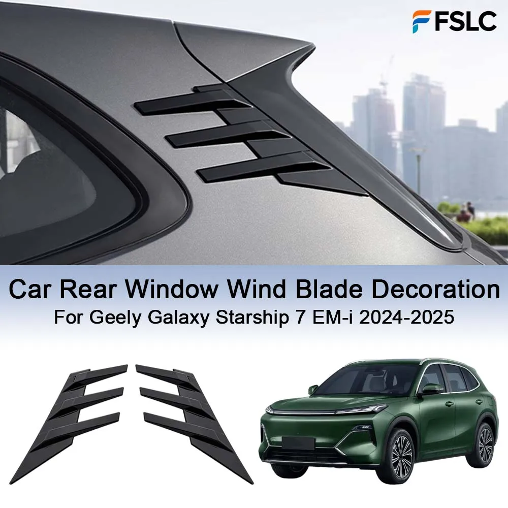 Cars Accessories Car Rear Window Wind Blade Decoration For Geely Galaxy Starship 7 EM-i 2024-2025 Car Exterior Upgrade
