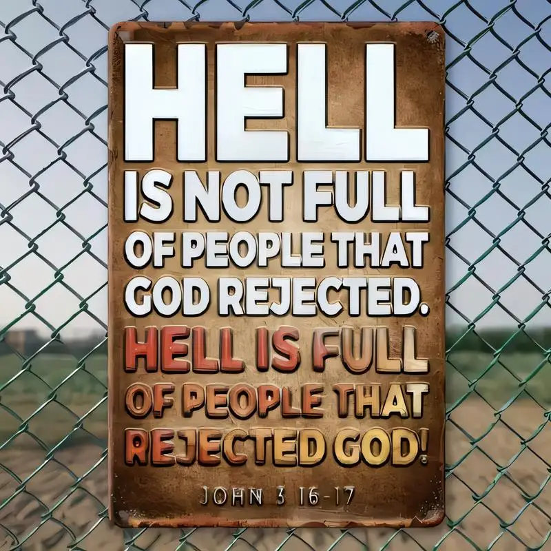 Vintage Hell - Themed Religious (John 3:16 - 17) Metal Tin Sign, Brown Iron Wall Art - Retro Design, Perfect for Home/Bar/Cafe D
