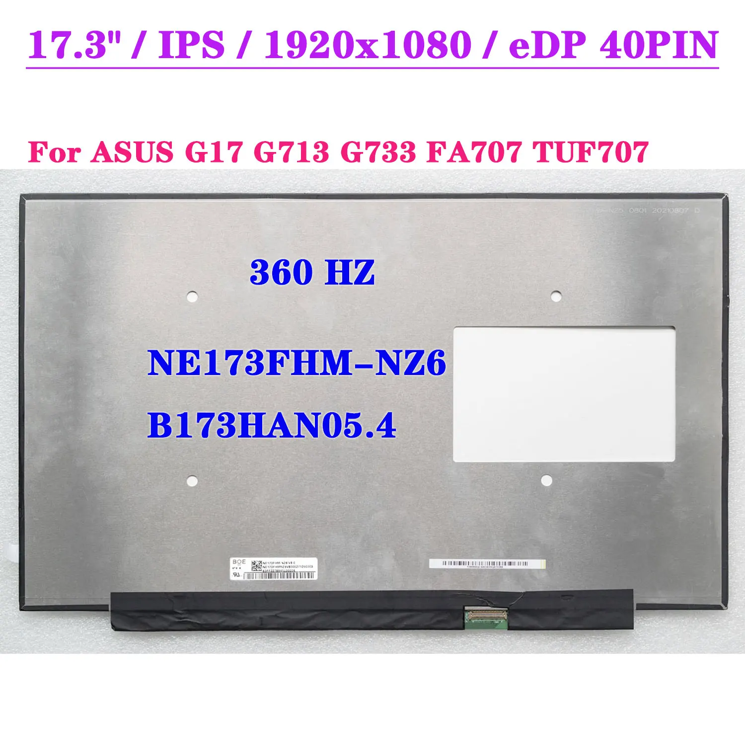 หน้าจอ LCD แล็ปท็อป360Hz B173HAN05.4 NE173FHM-NZ6สำหรับ ASUS G17 G713 G733 FA707 TUF707 FHD 1920x1080 IPS แผงจอแสดงผล40Pin EDP