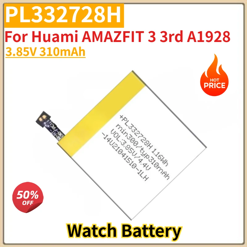 High Quality PL332728H Watch Battery 3.85V 310mAh For Huami AMAZFIT 3 3rd A1928 Brand New Replacement Battery