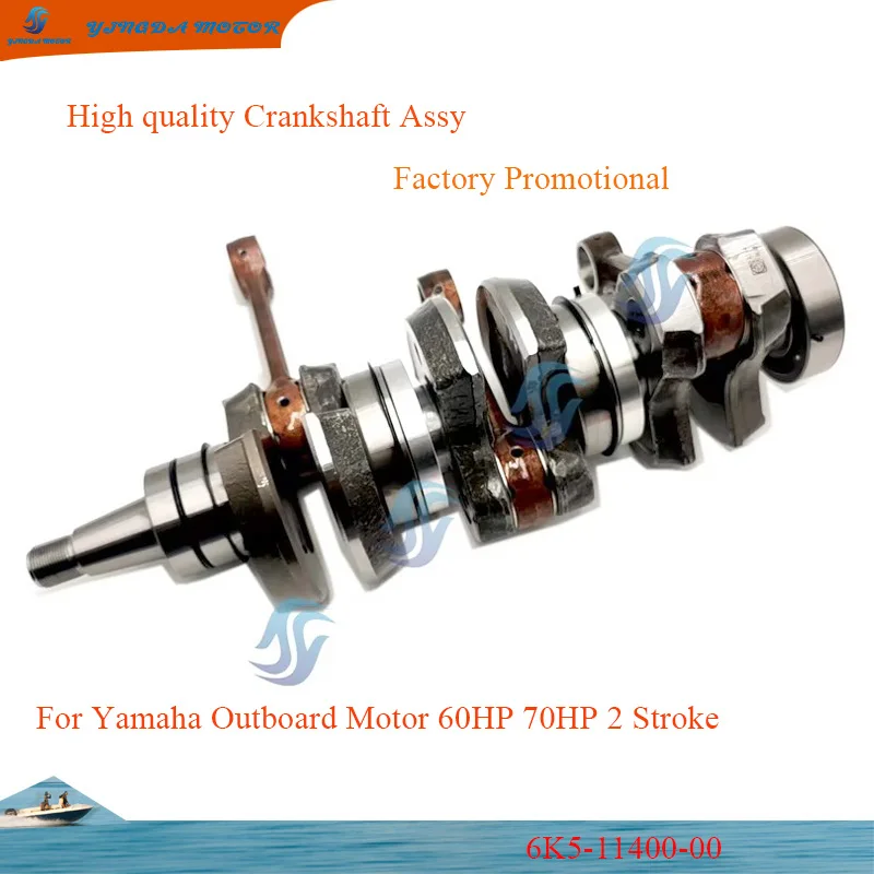 

Factory Promotional Crankshaft Assy 6K5-11400-00 For Yamaha Outboard Motor 60HP 70HP 2 Stroke Boat Engine Parts 6K5-11400