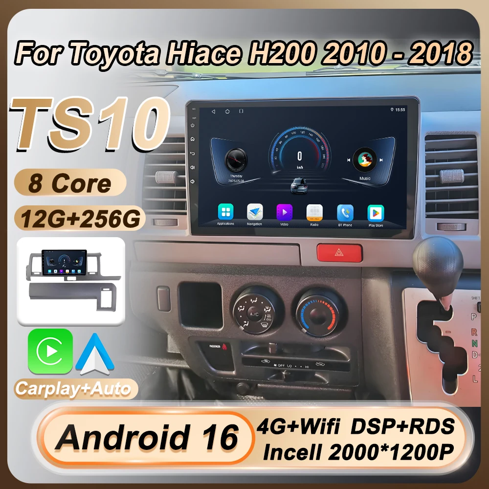 

For Toyota Hiace H200 2010 - 2018 Carplay Auto Screen Android 16 2 Din Car Radio GPS Navigation 8 Core 5G Wifi Bluetooth DSP RDS