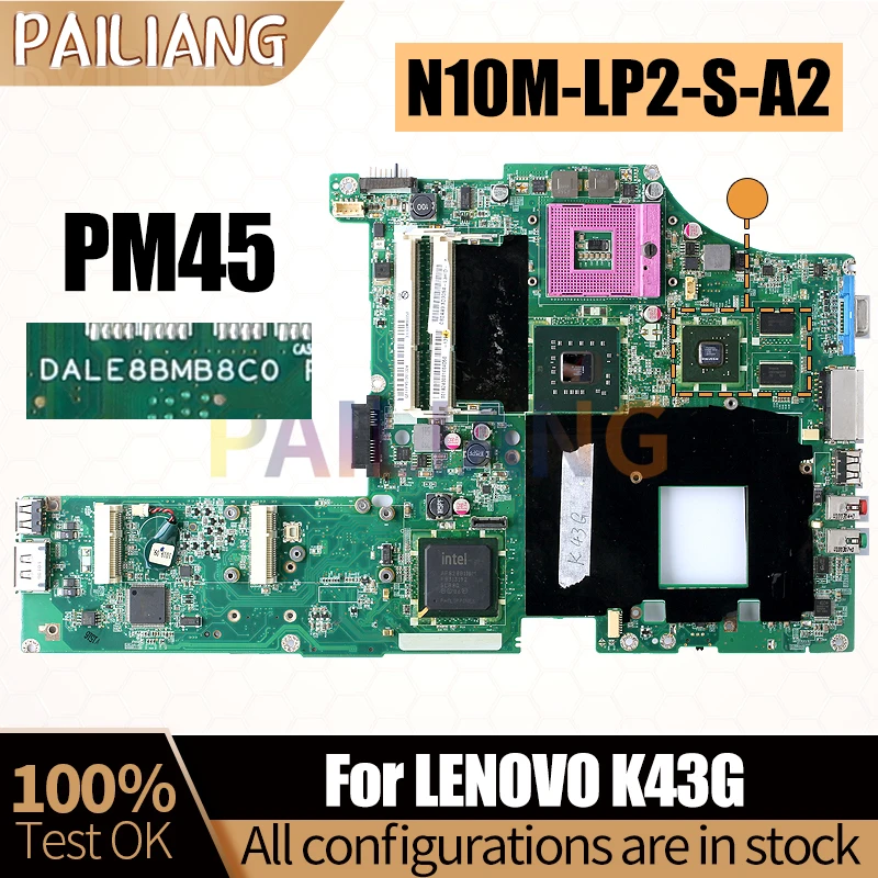 

For LENOVO K43G Notebook Mainboard DALE8BMB8C0 PM45 N10M-LP2-S-A2 Laptop Motherboard Full Tested