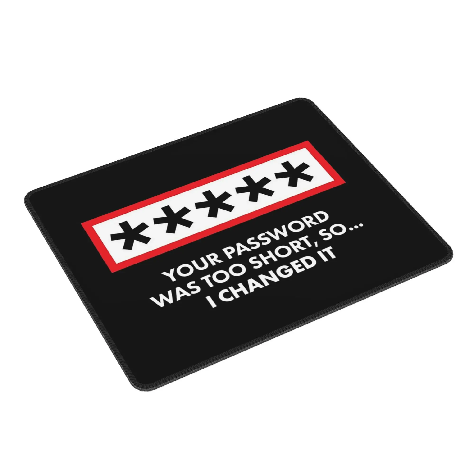 

Hacker - I Changed Your Password Mouse Pad Computer Keyboard Mouse Mat Gamer PC Laptop Desk Mat Office Accessories Table Mats