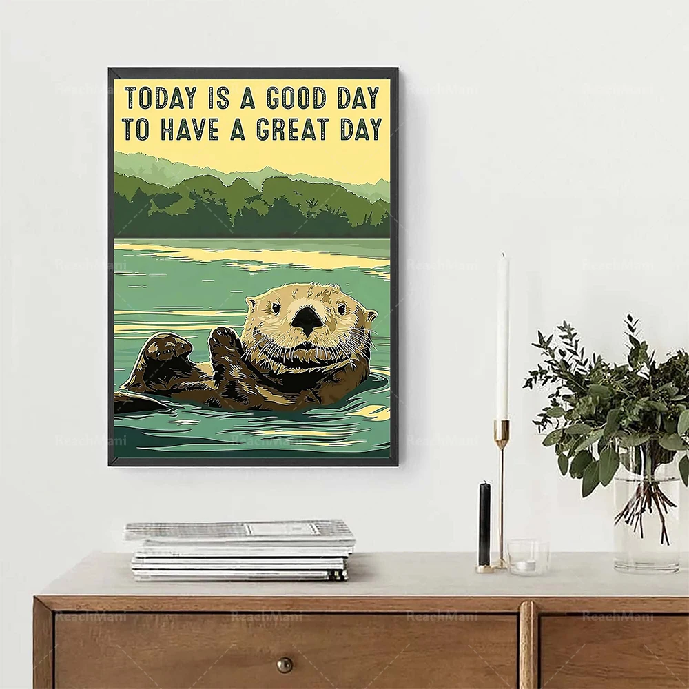 

Otter Today is a Good Day To Have A Great Day Poster, Gift for Otter Lovers, Otter Art Print, Otter Home Wall Decor