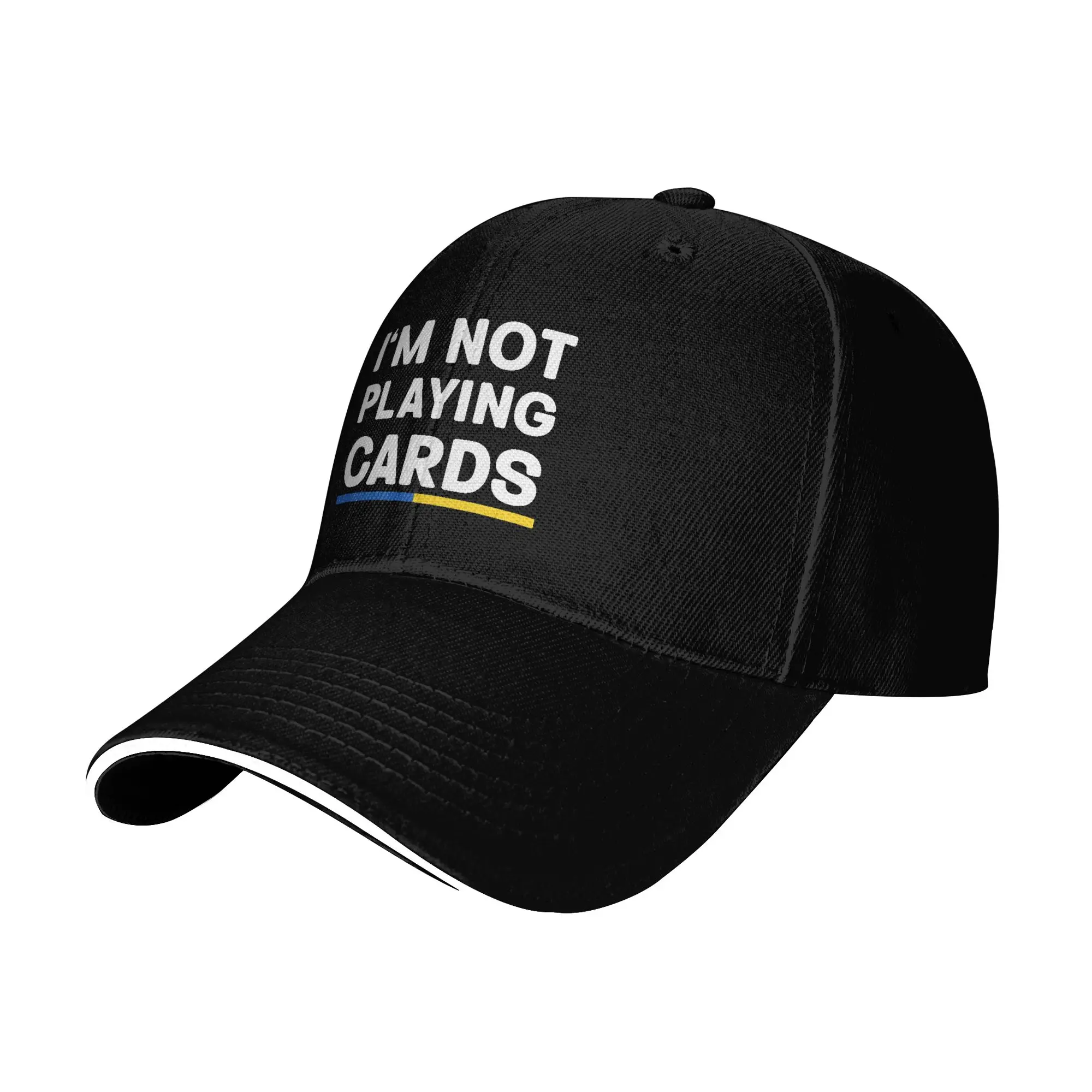 I'm Not Playing Cards Ukraine Flag Camping Baseball Caps Men  High-end Snapback Cap For Women Pool Party Golf Hat