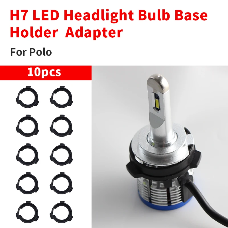 

10PCS H7 LED Headlight Bulb Base Adapter Socket Retainer For VW Polo MKS 10-17 Touran 2010 Skoda Octavia For HyundaiI STAREX VAN