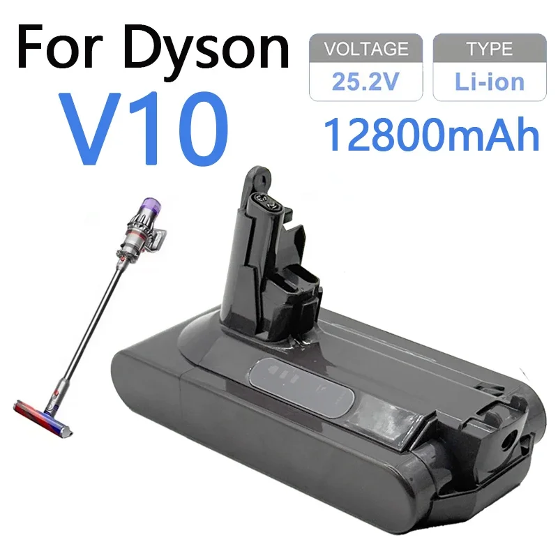 2026 100%New Battery 25.2V 12800mAh Replacement Battery For Dyson V10 Animal Absolute Fluffy Cordless Vacuum Cleaner NEW 25.2V