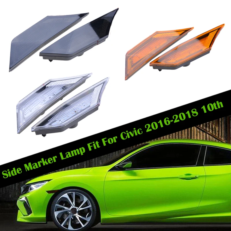 Turn Signal Light  LED Side Marker Lamp Fit For Honda Civic 10Th 2016 - 2019，Car Accessories