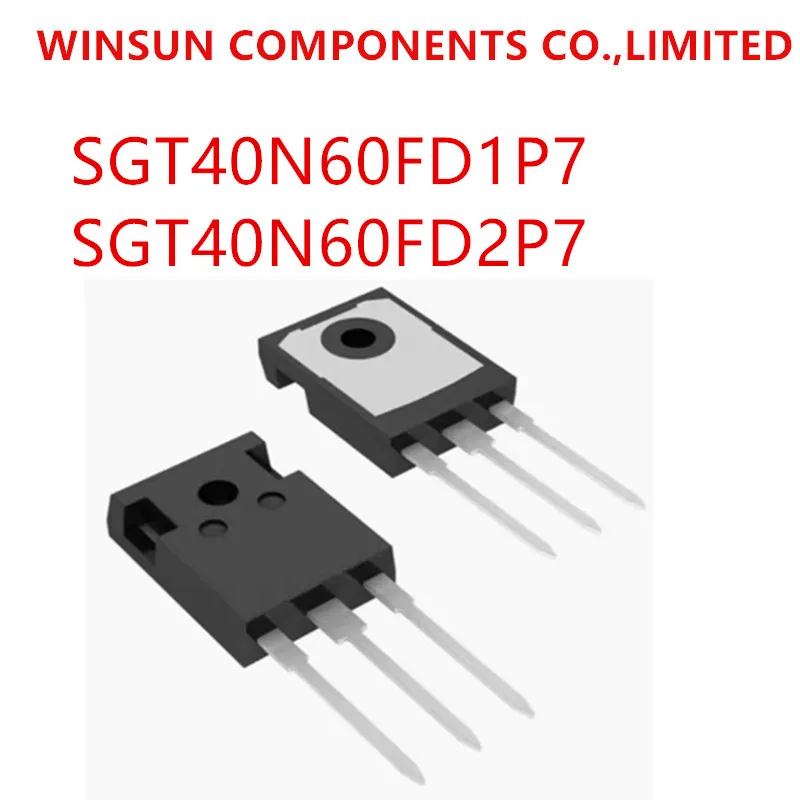 100% New Original SGT40N60FD1P7 40N60FD1 SGT40N60FD2P7 40N60FD2 TO-247 IGBT Pipe 40A 600V