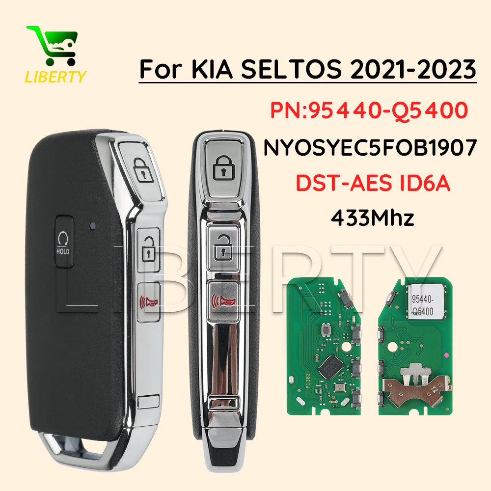 

Liberty PN 95440-Q5400 для KIA SELTOS 2021 2022 2023 бесконтактный умный дистанционный брелок DST-AES ID6A 433 МГц NYOSYEC5FOB1907 Автомобильные ключи