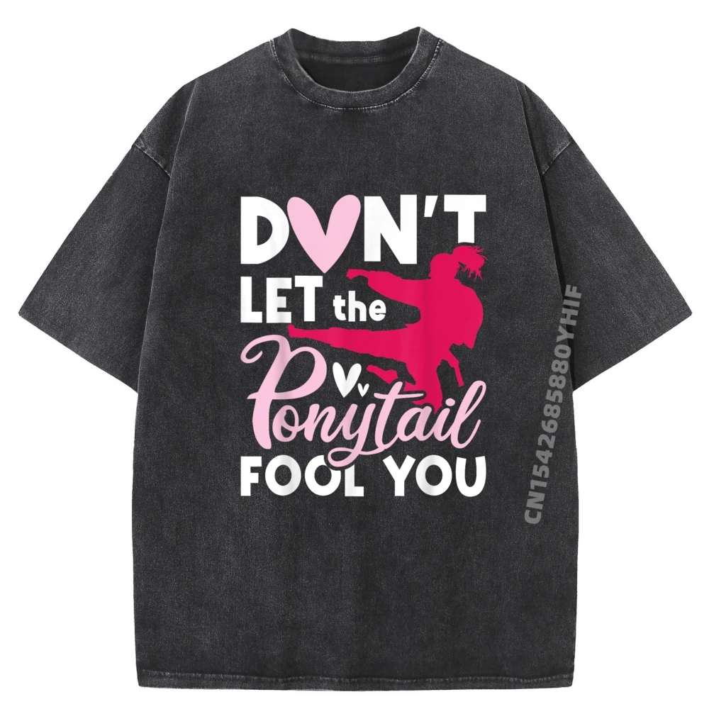 

Don T Let The Ponytail Fool You Karate Taekwondo Mma Mens Clothing Graphic Tees Trend Washed New In Tops & Tees