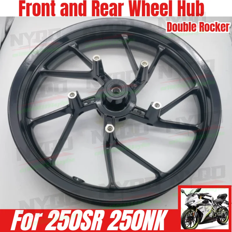 

250SR Front and Rear Wheel Hub Double Rocker Motorcycle Rim for CF 250SR 250NK Motorcycle Accessories