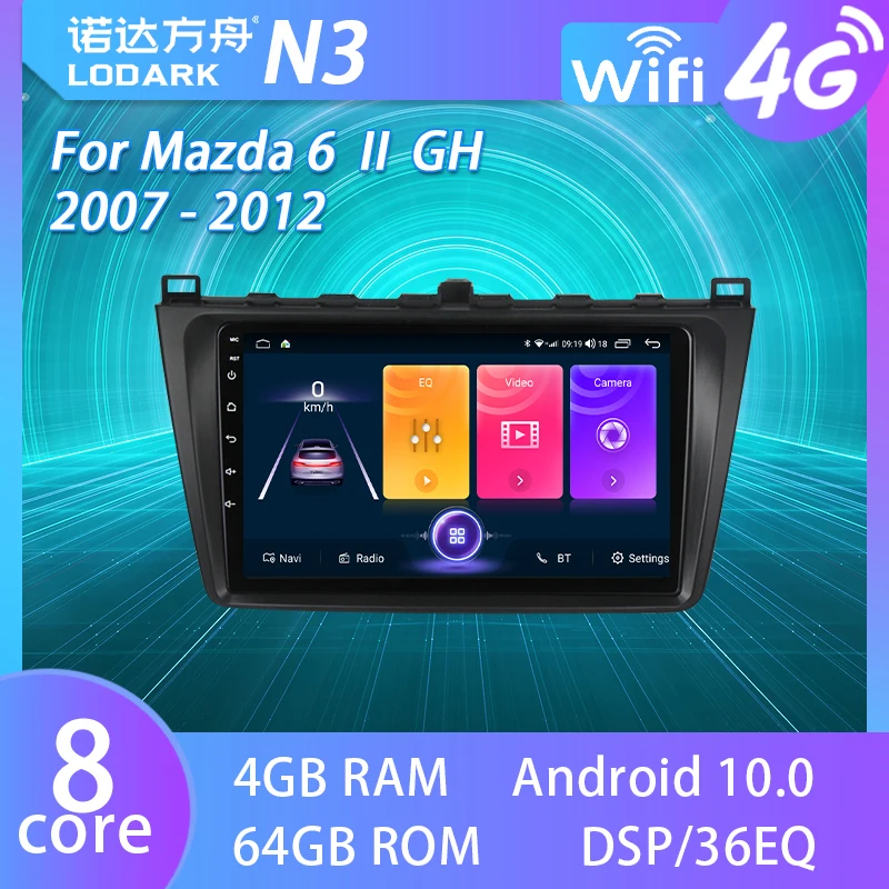 

LODARK Car Multimedia Player For Mazda 6 GH 2002 - 2012 Android GPS Navigator Intelligent System Touch Screen Radio 2 DIN NO DVD