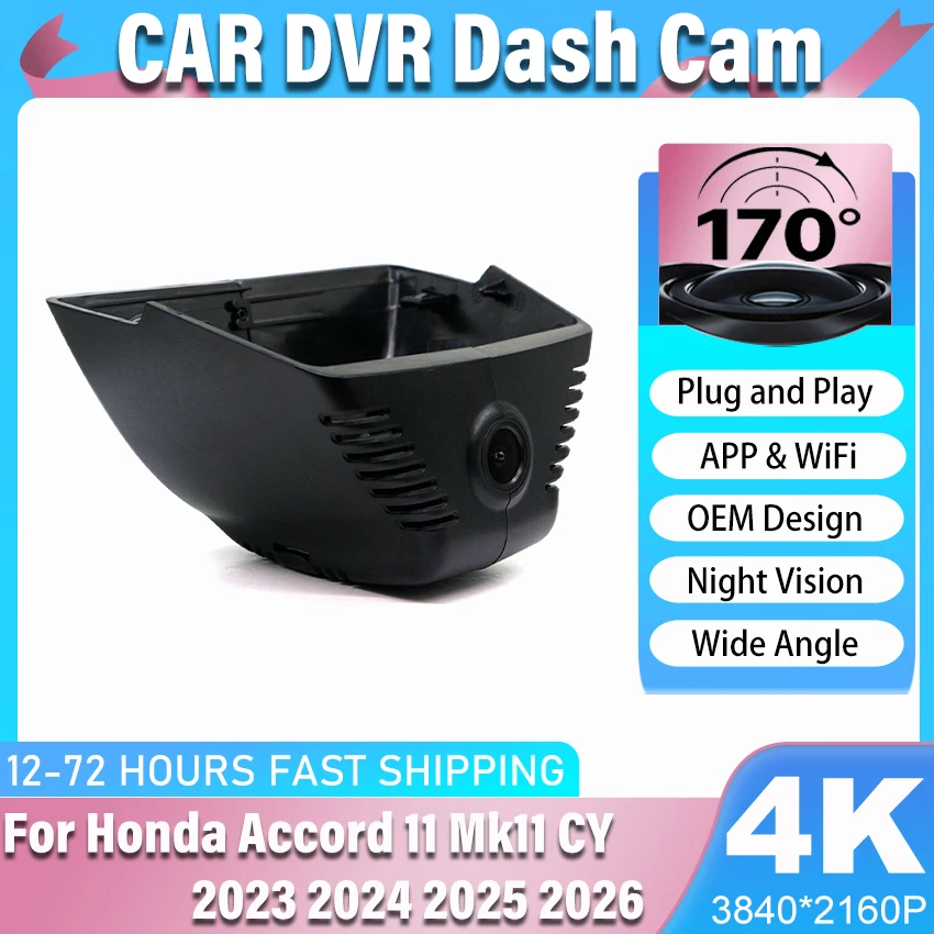 

Новинка! 4K HD Wi-Fi видеорегистратор с двумя камерами для Honda Accord 11 Mk11 CY 2023 2024 2025 2026, автомобильный видеорегистратор с функцией Plug and Play и управлением через приложение