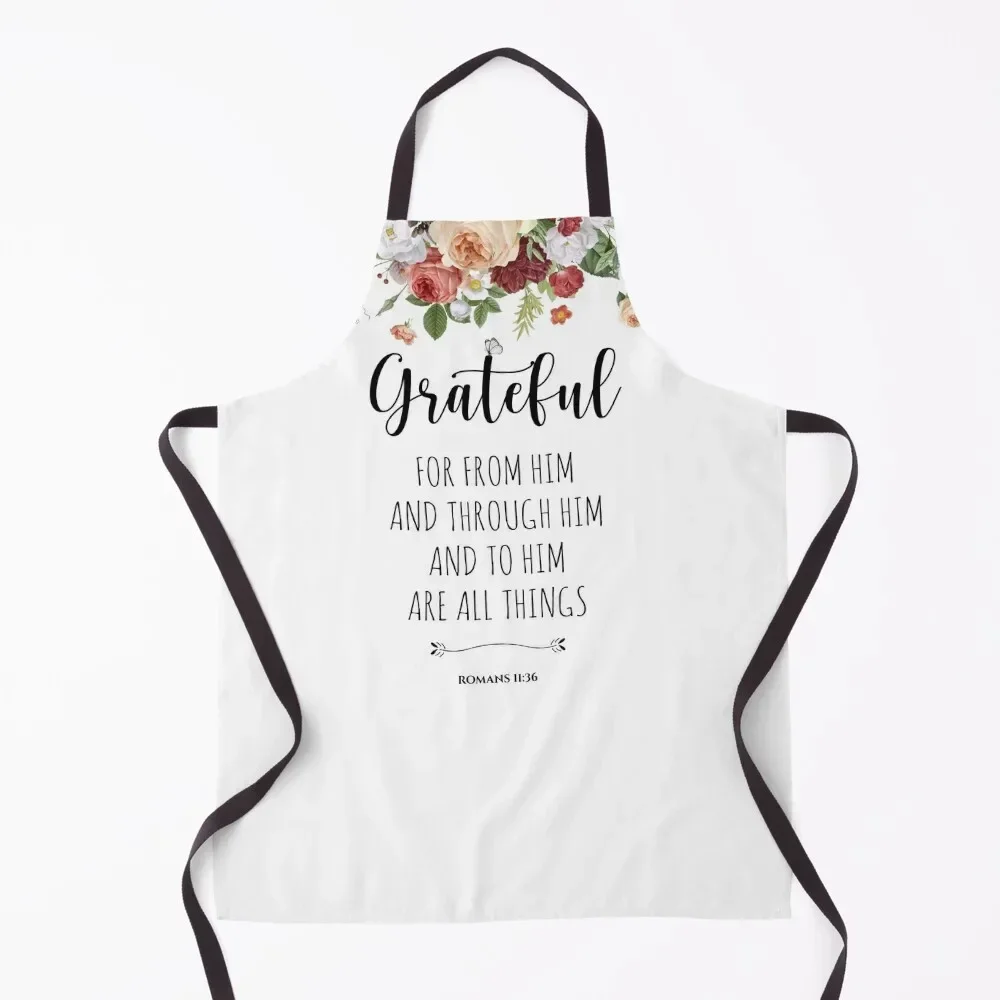 

GRATEFUL - Floral Bible Verse Romans 11:36 Apron Custom household woman Teacher Smock for hairdressing Apron