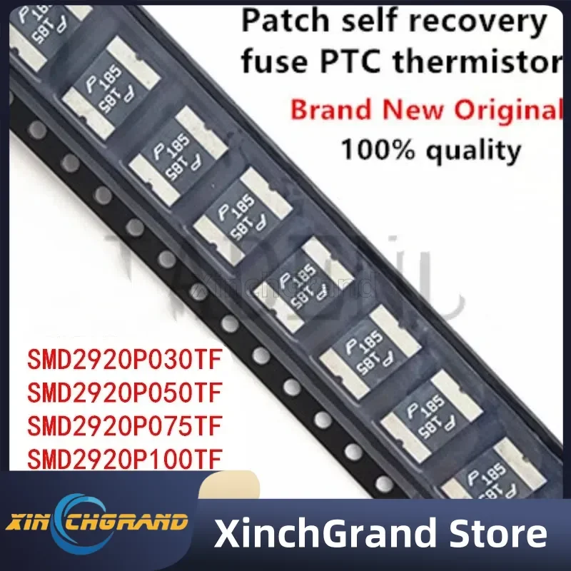 10PCS  SMD2920P030TF SMD2920P050TF SMD2920P075TF SMD2920P100TF SMD2920P125TF SMD2920P150TF SMD2920P185TF Chip self recovery fuse